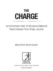 book The Charge: Activating the 10 Human Drives That Make You Feel Alive