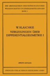 book Vorlesungen über Differentialgeometrie und Geometrische Grundlagen von Einsteins Relativitätstheorie