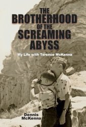 book Brotherhood of the Screaming Abyss: My Life with Terence McKenna