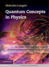 book Quantum concepts in physics: An alternative approach to the understanding of quantum mechanics