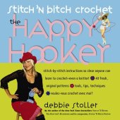 book Stitch 'N Bitch Crochet: The Happy Hooker