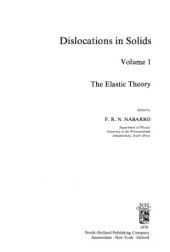 book Dislocations in Solids, Volume 1: Elastic Theory