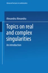 book Topics on real and complex singularities: an introduction