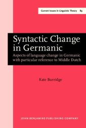 book Syntactic Change in Germanic: Aspects of Language Change in Germanic with Particular Reference to Middle Dutch