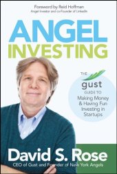 book Angel Investing: The Gust Guide to Making Money and Having Fun Investing in Startups