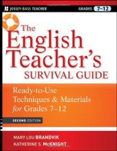 book The English Teacher's Survival Guide: Ready-To-Use Techniques and Materials for Grades 7-12