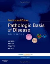 book Robbins & Cotran Pathologic Basis of Disease: With STUDENT CONSULT Online Access, 8e