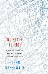 book No place to hide: Edward Snowden, the NSA and the surveillance state