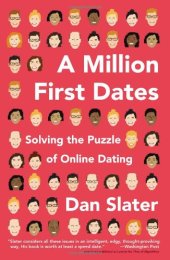 book A Million First Dates: Solving the Puzzle of Online Dating