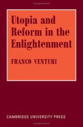 book Utopia and Reform in the Enlightenment