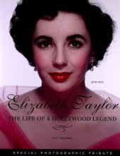 book Elizabeth Taylor: The Life of a Hollywood Legend