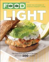 book Everyday Food: Light: The Quickest and Easiest Recipes, All Under 500 Calories