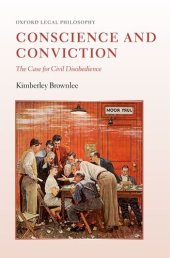 book Conscience and Conviction: The Case for Civil Disobedience