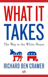 book What it Takes: The Way to the White House