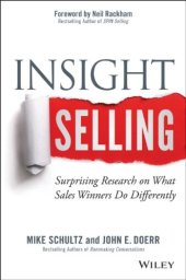 book Insight Selling: Surprising Research on What Sales Winners Do Differently