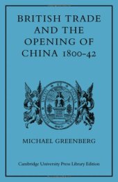 book British Trade and the Opening of China 1800-42