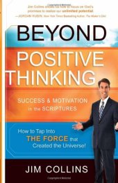 book Beyond Positive Thinking: Success and Motivation in the Scriptures