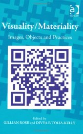 book Visuality / Materiality: Images, Objects and Practices