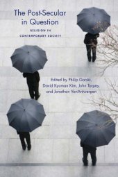 book The Post-Secular in Question: Religion in Contemporary Society