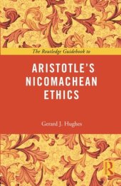 book The Routledge Guidebook to Aristotle's Nicomachean Ethics