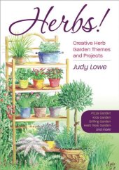 book Herbs! Creative Herb Garden Themes and Projects