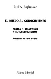 book El miedo al conocimiento. Contra el relativismo y el constructivismo