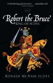 book Robert the Bruce, King of Scots