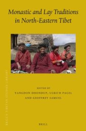 book Monastic and Lay Traditions in North-Eastern Tibet