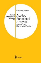 book Applied Functional Analysis: Applications to Mathematical Physics