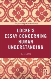 book The Routledge Guidebook to Locke's Essay Concerning Human Understanding