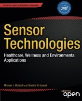 book Sensor Technologies: Healthcare, Wellness and Environmental Applications