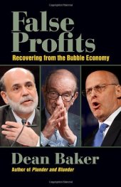 book False Profits: Recovering from the Bubble Economy