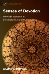 book Senses of Devotion: Interfaith Aesthetics in Buddhist and Muslim Communities