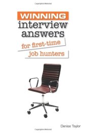 book Winning Interview Answers for First-time Job Hunters