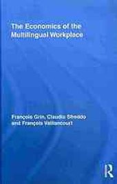 book The economics of the multilingual workplace