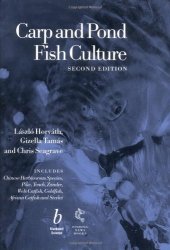 book Carp and pond fish culture : including Chinese herbivorous species, pike, tench, zander, wels catfish, goldfish African catfish and sterlet