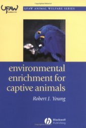 book Environmental enrichment for captive animals