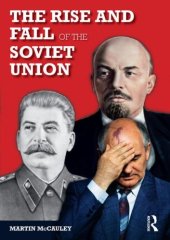 book The Rise and Fall of the Soviet Union