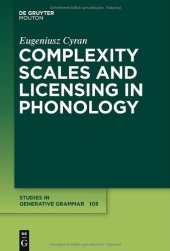 book Complexity scales and licensing in phonology