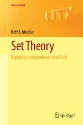 book Set Theory: Exploring Independence and Truth