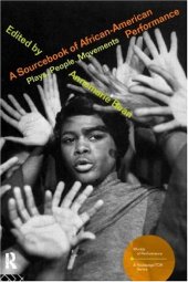 book A Sourcebook of African-American performance : plays, people, movements