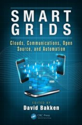 book Smart Grids: Clouds, Communications, Open Source, and Automation