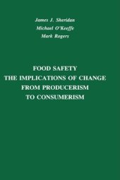 book Food safety : the implications of change from producerism to consumerism