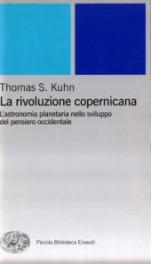 book La rivoluzione copernicana. L'astronomia planetaria nello sviluppo del pensiero occidentale