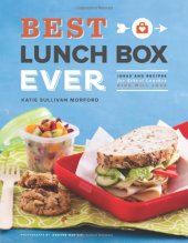 book Best Lunch Box Ever: Ideas and Recipes for School Lunches Kids Will Love