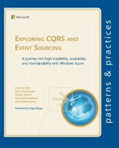 book Exploring CQRS and Event Sourcing: A journey into high scalability, availability, and maintainability with Windows Azure