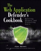 book Web Application Defender's Cookbook: Battling Hackers and Protecting Users