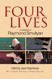 book Four Lives: A Celebration of Raymond Smullyan