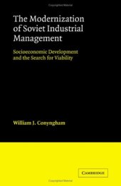 book The Modernization of Soviet Industrial Management: Socioeconomic Development and the Search for Viability