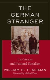 book The German Stranger: Leo Strauss and National Socialism